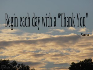 begin each day with a thank you